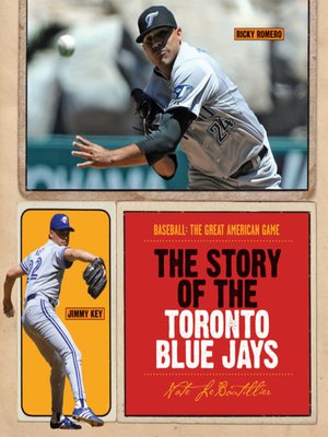 cover image of The Story of the Toronto Blue Jays